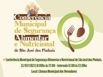 2ª Conferência Municipal de Segurança Alimentar e Nutricional em SJP será dia 22 de julho
